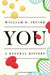 You A Natural History by William B. Irvine