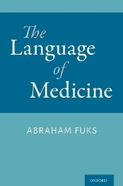 The Language of Medicine by Abraham Fuks