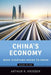 China's Economy: What Everyone Needs to Know by Arthur R. Kroeber