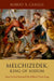 Melchizedek, King of Sodom: How Scribes Invented the Biblical Priest-King by Robert R. Cargill