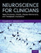 Neuroscience for Clinicians: Basic Processes, Circuits, Disease Mechanisms, and Therapeutic Implications by Eduardo E. Benarroch