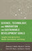 Science, Technology, and Innovation for Sustainable Development Goals: Insights from Agriculture, Health, Environment, and Energy by Ademola A. Adenle, Marian R. Chertow, Ellen H. M. Moors