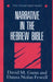 Narrative in the Hebrew Bible by David M. Gunn, Danna Nolan Fewell