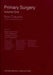 Primary Surgery by Maurice King Peter C. Bewes, Peter C. Bewes