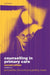 Counselling in Primary Care by Jane Keithley, Tim Bond, Geoffrey Marsh