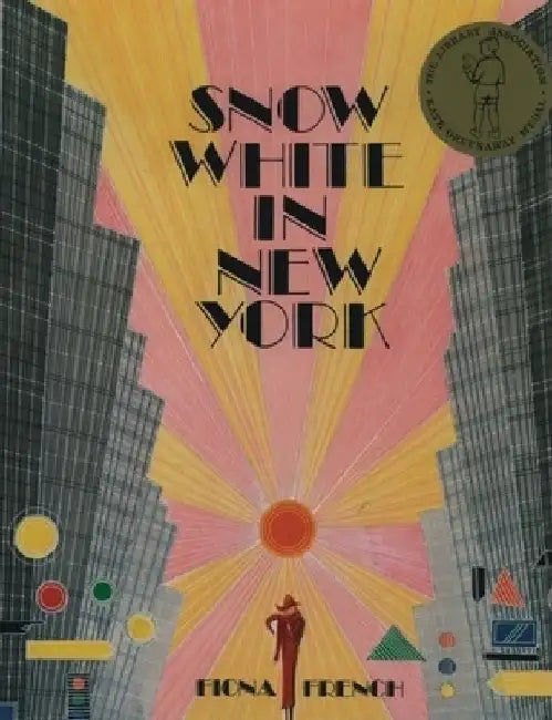 Snow White in New York by Fiona French