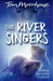 The River Singers by Tom (, Oxford, UK) Moorhouse