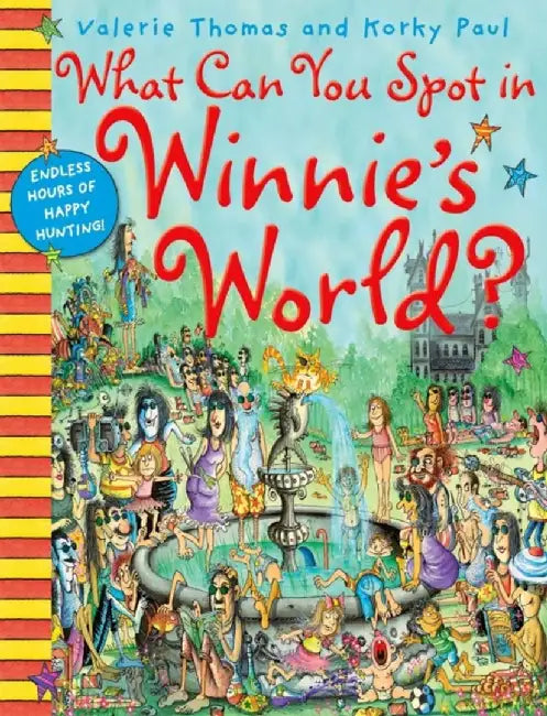 What Can You Spot in Winnie's World? by Korky Paul Valerie Thomas
