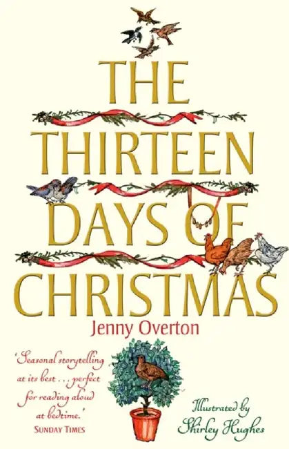 The Thirteen Days of Christmas by Jenny Overton