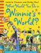 What Would You Do in Winnie's World? by Zollner Marc Zollner