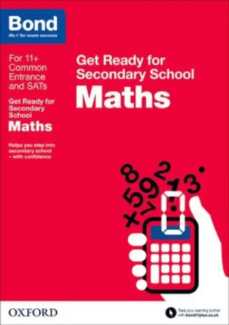Bond 11+: Maths: Get Ready for Secondary School by Andrew Baines