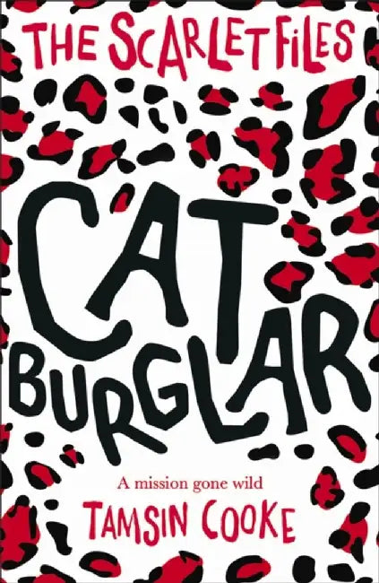 The Scarlet Files: Cat Burglar by Tamsin (, UK) Cooke