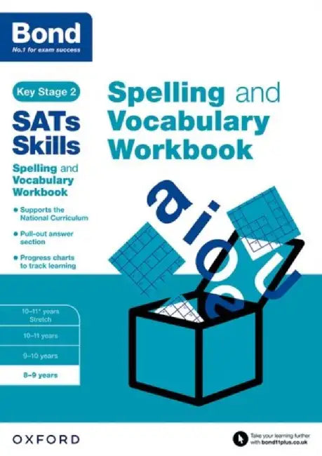 Bond SATs Skills Spelling and Vocabulary Workbook by Michellejoy Hughes