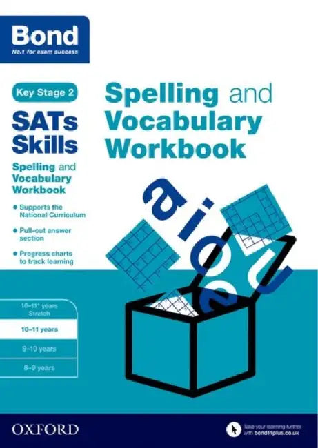 Bond SATs Skills Spelling and Vocabulary Workbook by Michellejoy Hughes