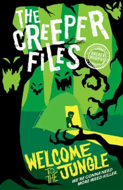 Creeper Files: Welcome to the Jungle by Hacker (, Larkspur-on-Sea, UK) Murphy