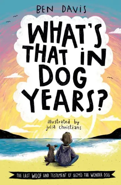 What's That in Dog Years? by Ben (, Tamworth, UK) Davis