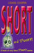 Short and Spooky!: A Book of Very Short Spooky Stories by Louise Cooper