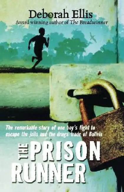 The Prison Runner. by Deborah Ellis