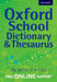 Oxford School Dictionary & Thesaurus by Oxford Dictionary