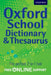 Oxford School Dictionary & Thesaurus by Oxford Dictionary