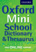 Oxford Mini School Dictionary & Thesaurus by Oxford Dictionaries