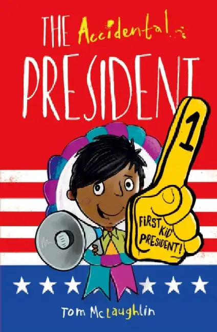 The Accidental President by Tom (, Devon, UK) McLaughlin