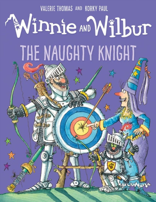Winnie and Wilbur: The Naughty Knight by Thomas, Valerie