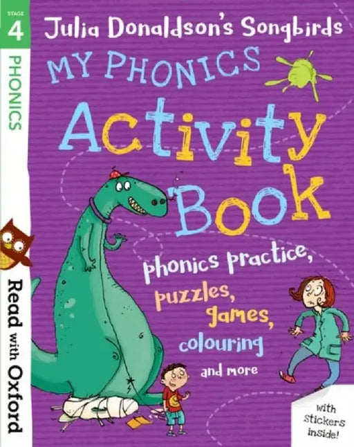 Read with Oxford: Stage 4: Julia Donaldson's Songbirds: My Phonics Activity Book by Julia Donaldson