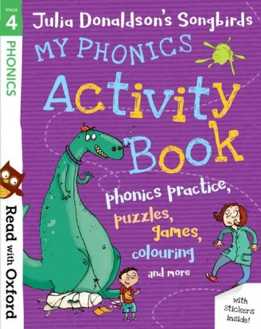 Read with Oxford: Stage 4: Julia Donaldson's Songbirds: My Phonics Activity Book by Julia Donaldson