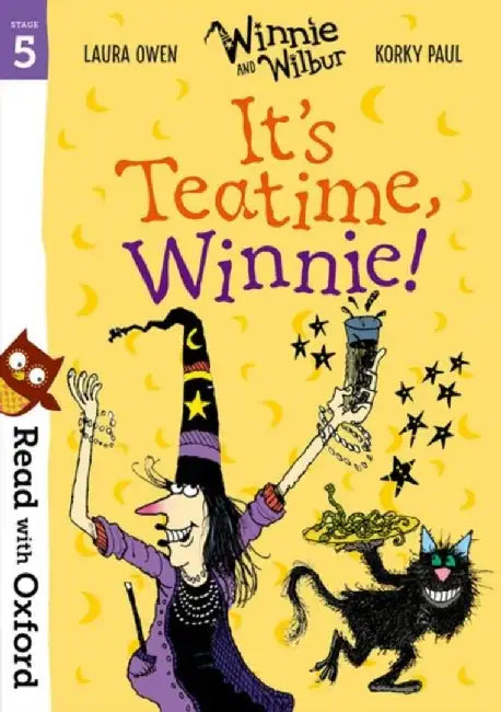 Read with Oxford: Stage 5: Winnie and Wilbur: It's Teatime, Winnie! by Laura Owen