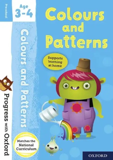 Progress with Oxford: Colours and Patterns Age 3-4 by Kate Robinson