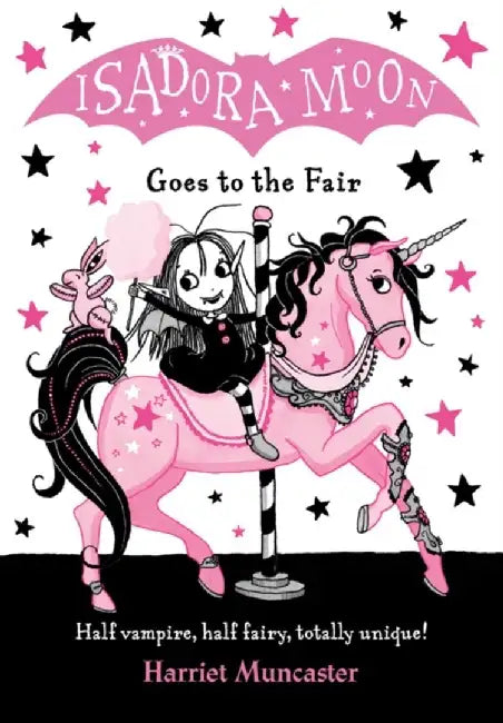 Isadora Moon Goes to the Fair by Harriet (, Barton le Clay, Bedfordshire) Muncaster