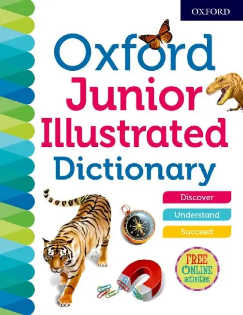 Oxford Junior Illustrated Dictionary by Oxford Dictionaries