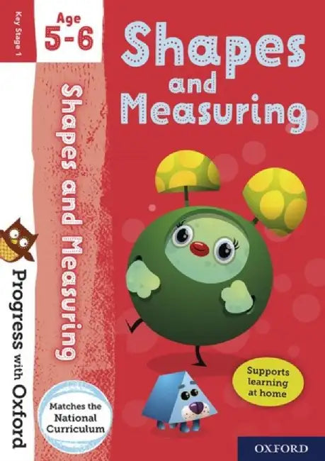 Progress with Oxford: Shapes and Measuring Age 5-6 by Sarah Snashall