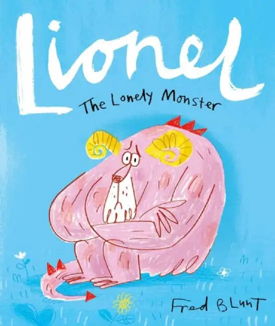 Lionel the Lonely Monster by Fred Blunt