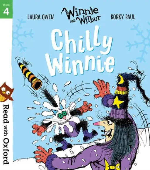Read with Oxford: Stage 4: Winnie and Wilbur: Chilly Winnie by Laura Owen