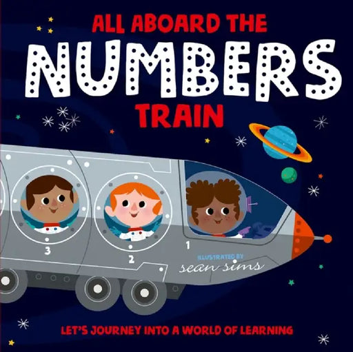 All Aboard the Numbers Train by Oxford Children's Books