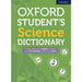 Oxford Student's Science Dictionary by Oxford Dictionaries