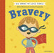 Big Words for Little People: Bravery by Helen Mortimer