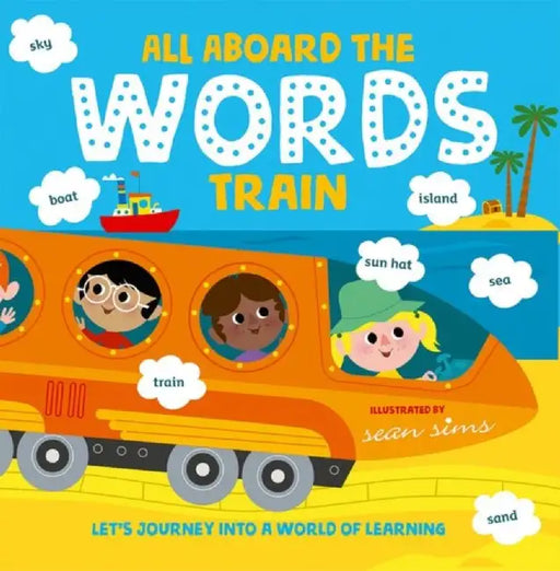 All Aboard the Words Train by Oxford Children's Books