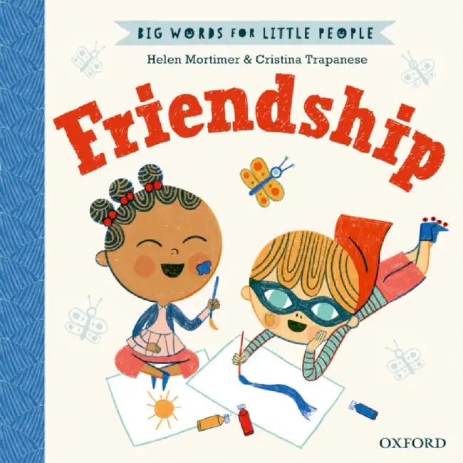 Big Words for Little People Friendship by Helen Mortimer