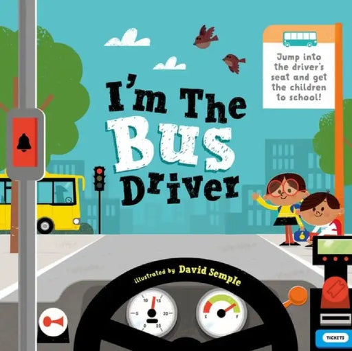 I'm The Bus Driver by Oxford Children's Books