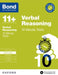 Bond 11+: Bond 11+ 10 Minute Tests Verbal Reasoning 10-11 years: For 11+ GL assessment and Entrance Exams by Frances Down