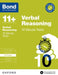 Bond 11+: Bond 11+ 10 Minute Tests Verbal Reasoning 9-10 years: For 11+ GL assessment and Entrance Exams by Frances Down