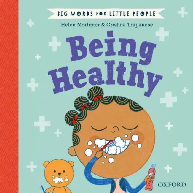 Big Words for Little People Being Healthy by Helen Mortimer
