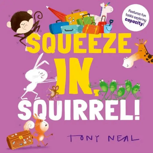 Squeeze In, Squirrel! by Oxford Children's Books