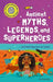 Very Short Introduction for Curious Young Minds: Ancient Myths, Legends and Superheroes by Dr Stephen Kershaw