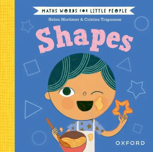 Maths Words for Little People: Shapes by Helen Mortimer