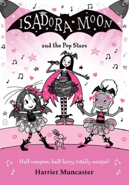 Isadora Moon and the Pop Stars: The internationally bestselling series from Harriet Muncaster-now on TV! by Harriet Muncaster
