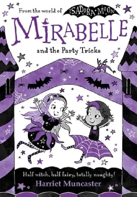 Mirabelle and the Party Tricks by Harriet Muncaster